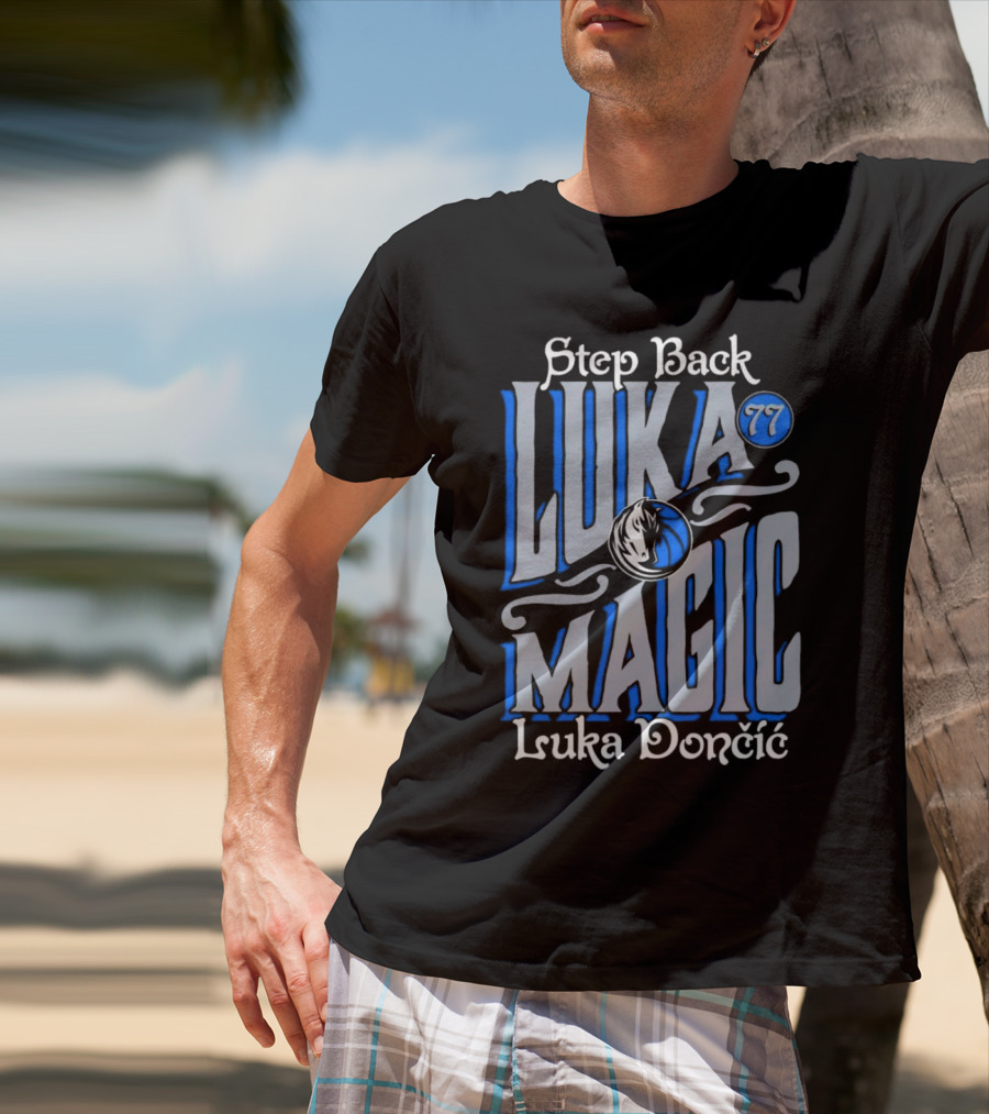 Step Back Luka Magic 77 Luka Dončić Dallas Mavericks T-Shirt