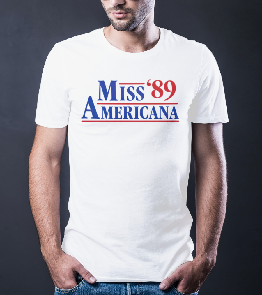 Miss Americana '89 T-Shirt