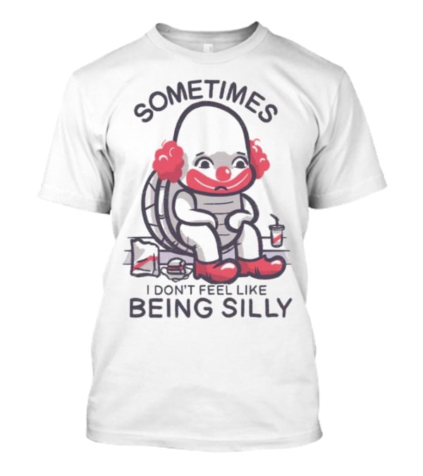 Sometimes I Don't Feel Like Being Silly Turtle With Headphones And Drink T-Shirt