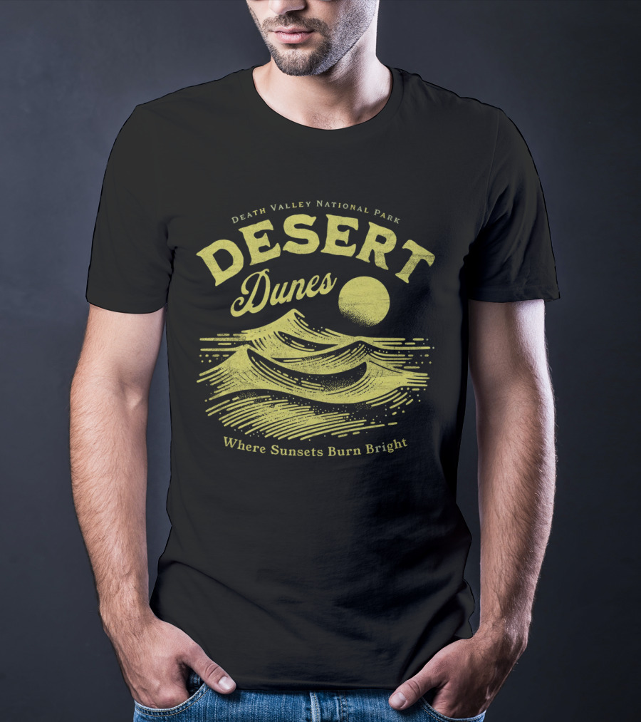 Death Valley National Park Desert Dunes Where Sunsets Burn Bright T-Shirt