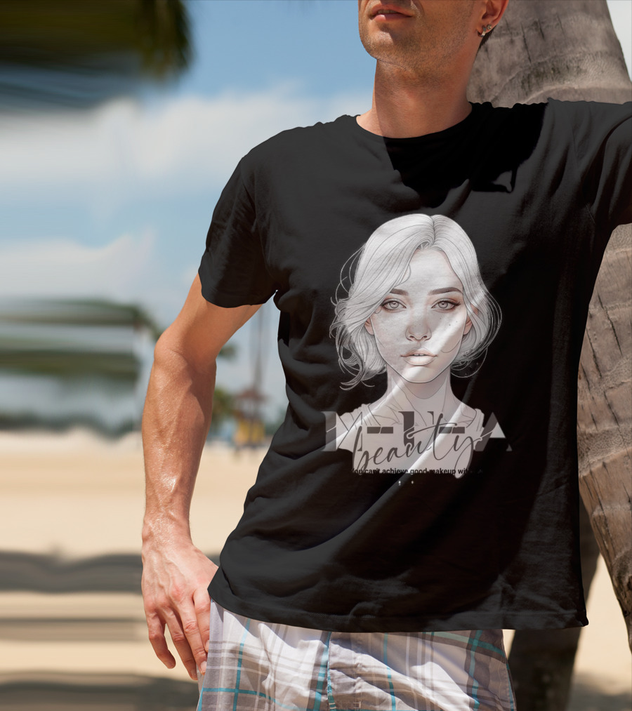 MUA Beauty You Can't Achieve Good Makeup Without Practice T-Shirt