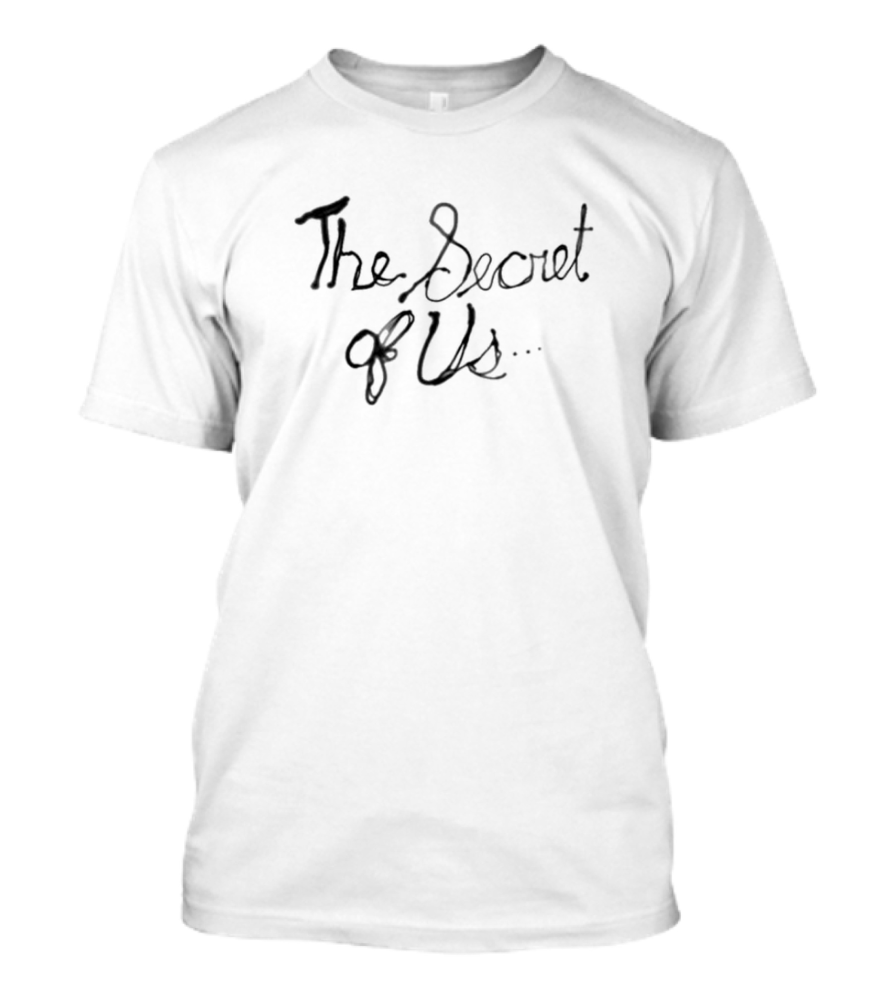 The Secret Of Us.. T-Shirt