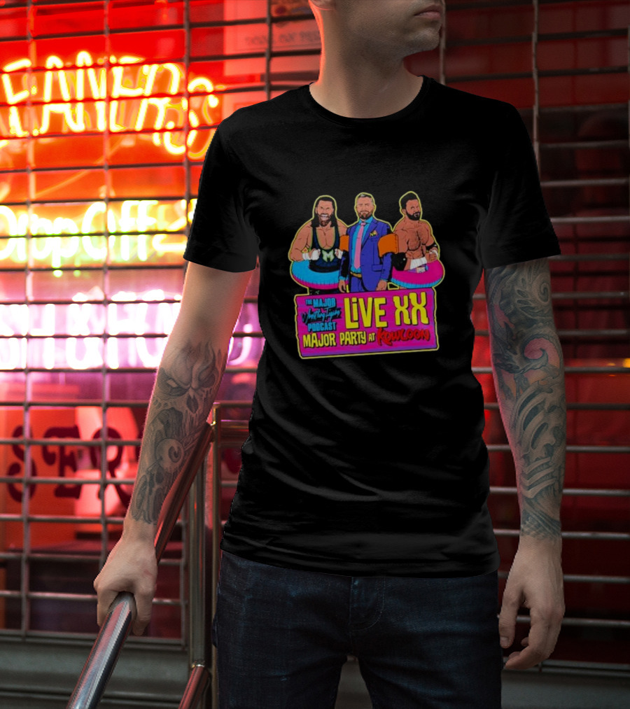 The Major Wrestling Figure Podcast Live XX Major Party At Kowloon T-Shirt