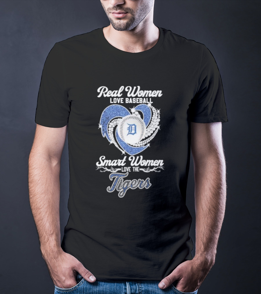 Real Women Love Baseball Smart Women Love The Detroit Tigers T-Shirt