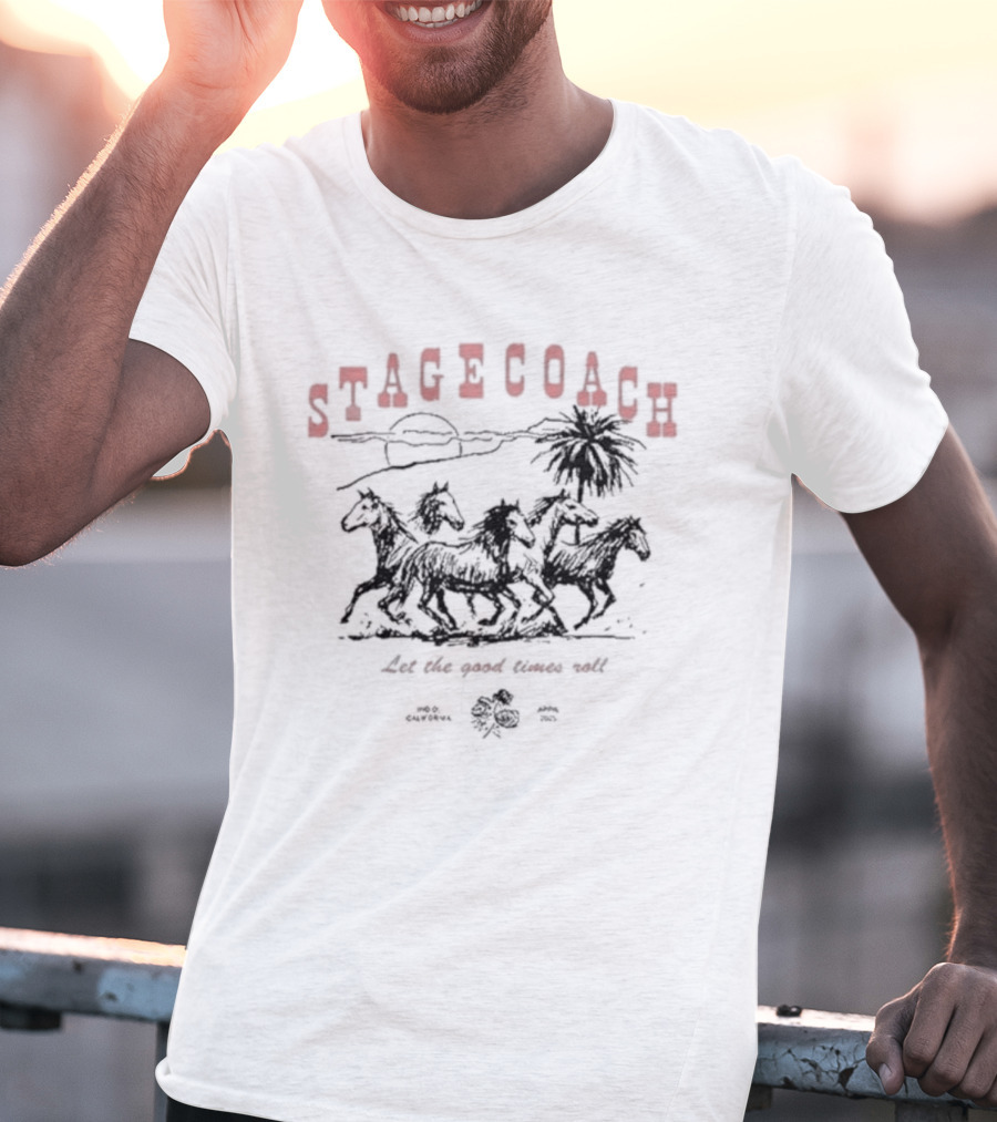 Stagecoach Horses Let The Good Times Roll Desert Scene Palm Sun T-Shirt