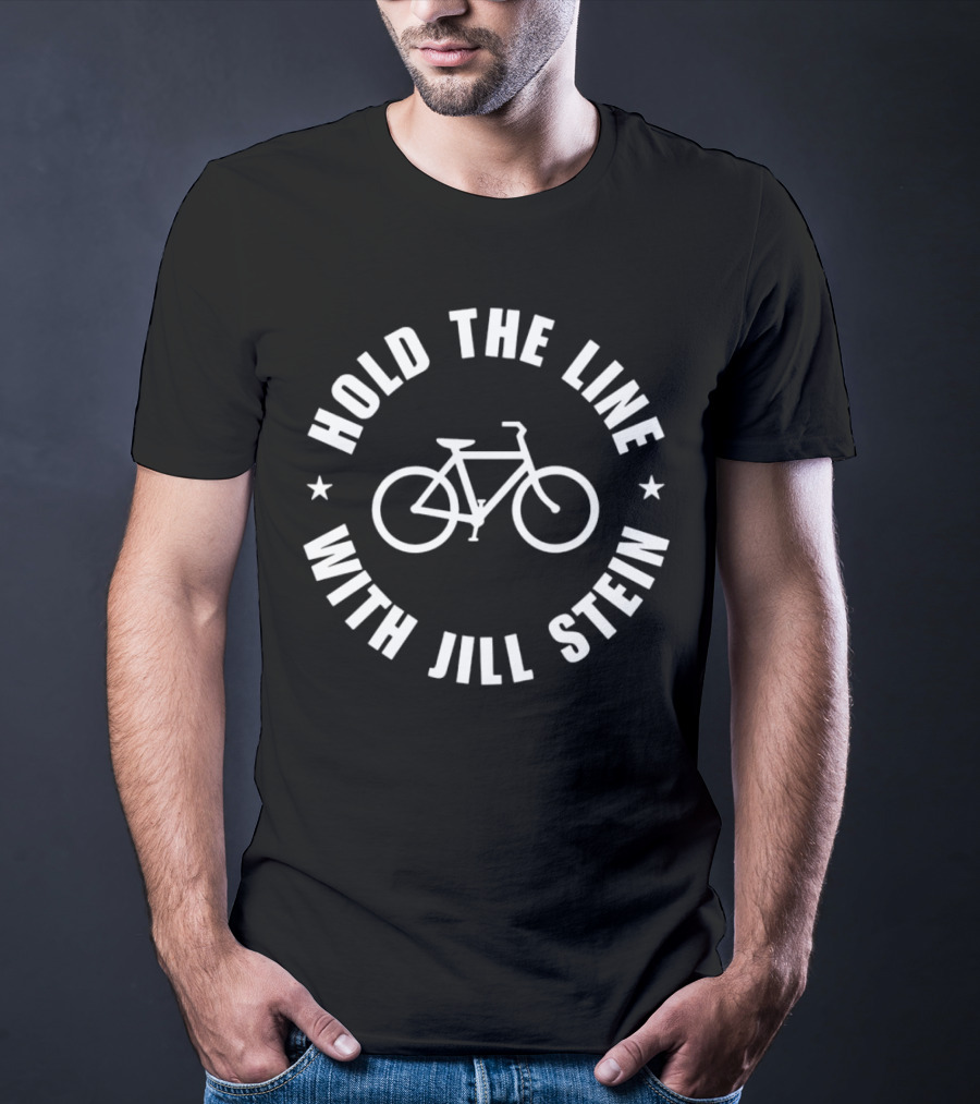 Hold The Line With Jill Stein Bicycle T-Shirt
