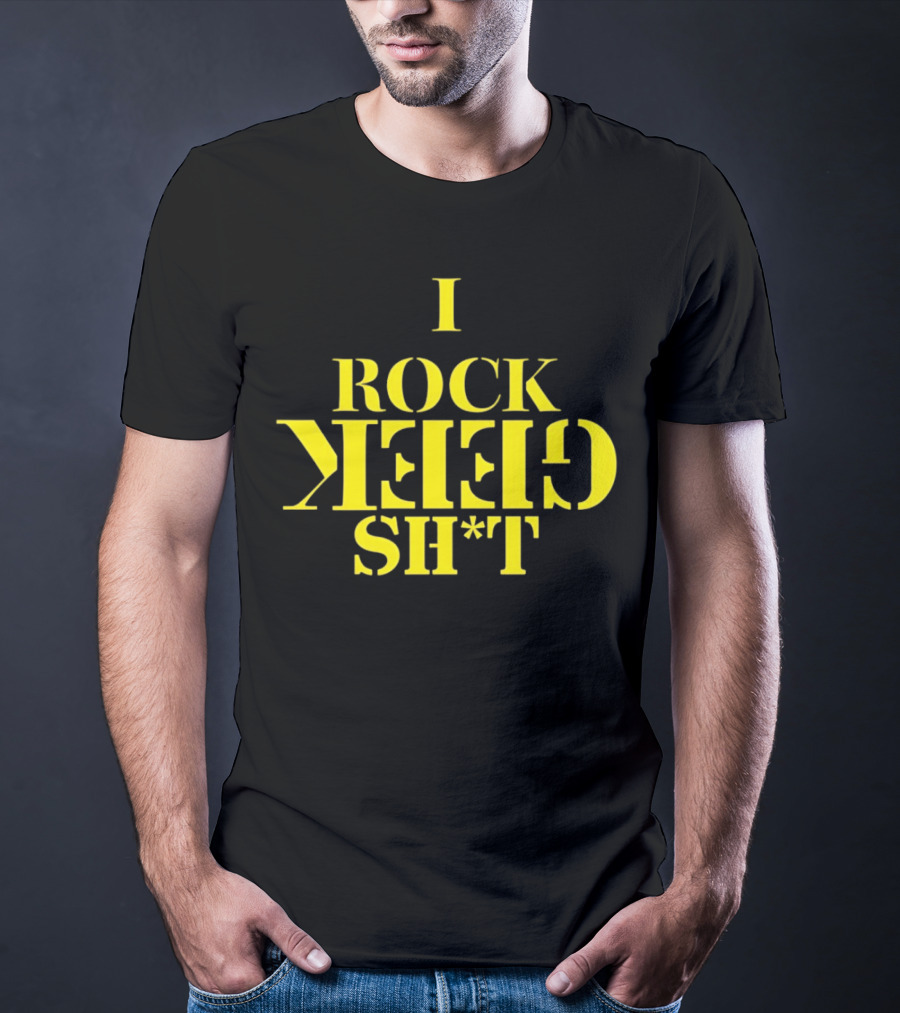 I Rock Geek Sh*t Retro Style Upside-Down Typography T-Shirt