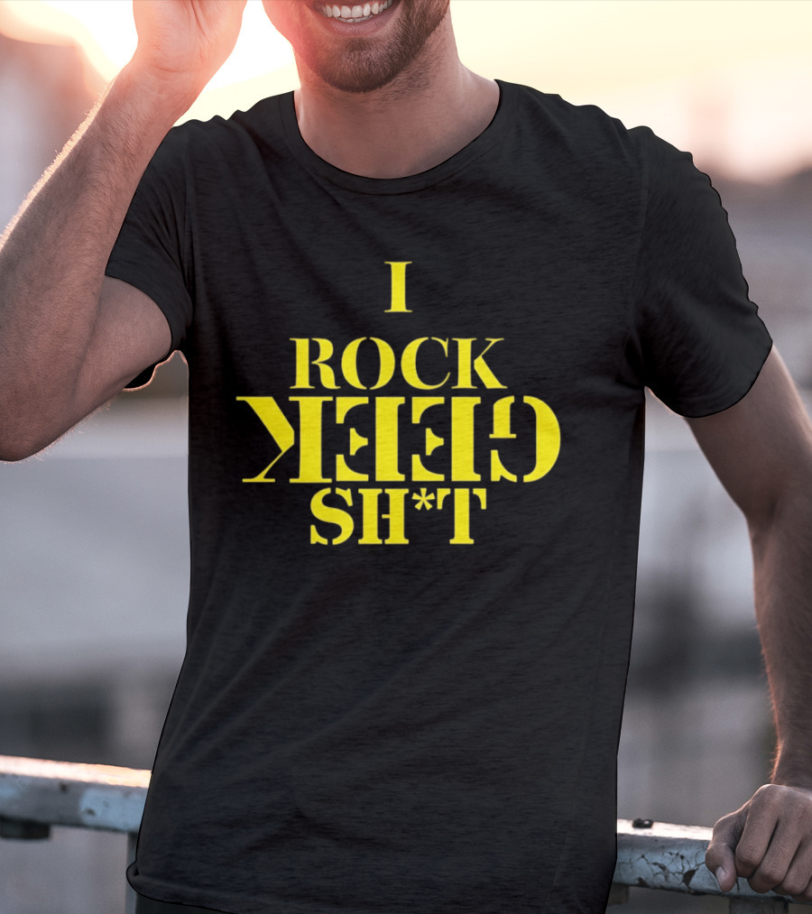 I Rock Geek Sh*t Retro Style Upside-Down Typography T-Shirt
