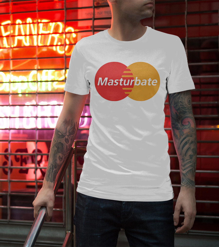 Masturbate Mastercard T-Shirt