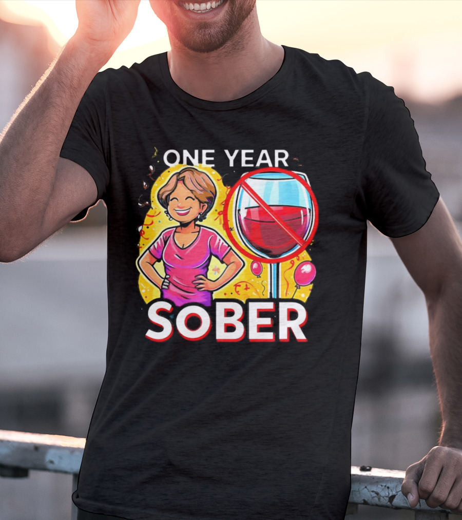 One Year Sober Celebration With Joyful Woman And No Wine T-Shirt