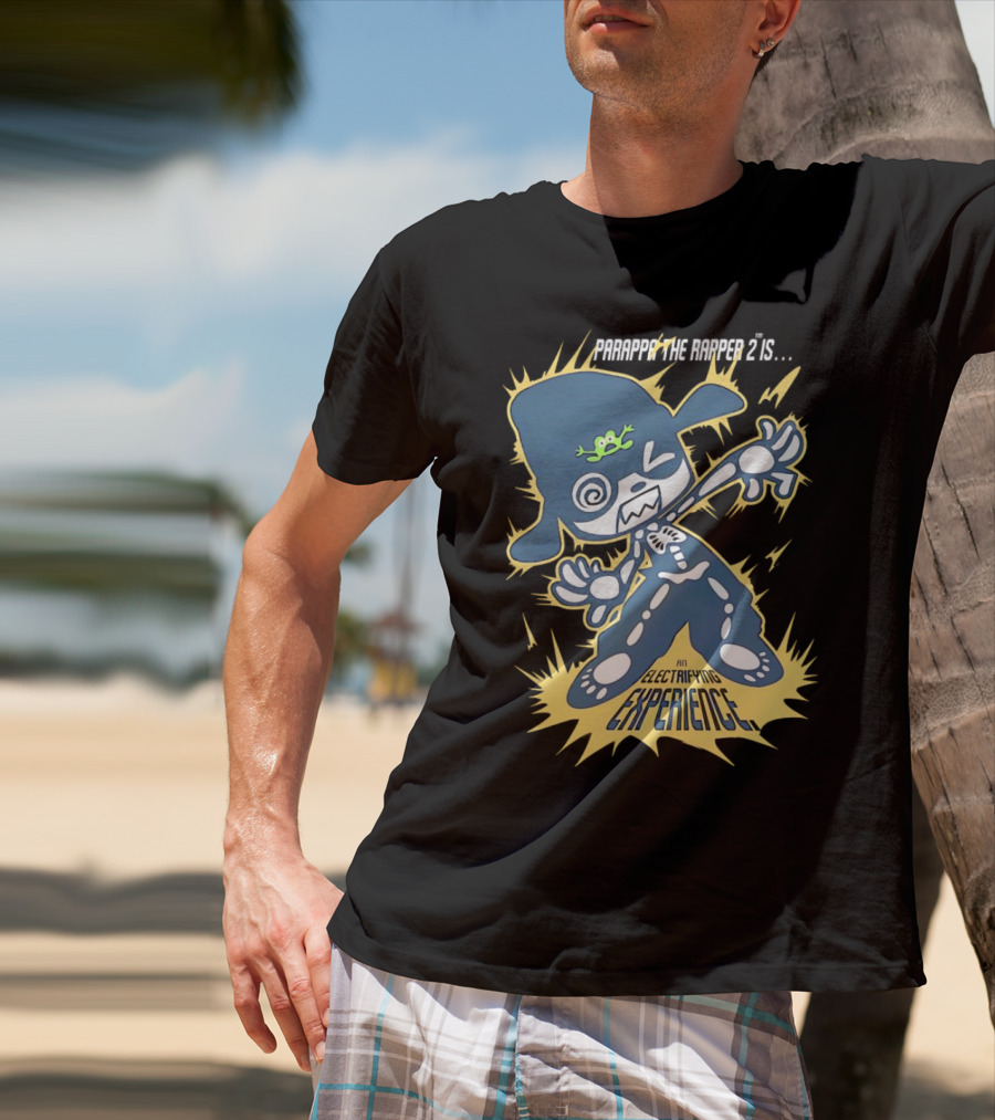PARAPPA THE RAPPER 2 IS AN ELECTRIFYING EXPERIENCE T-Shirt