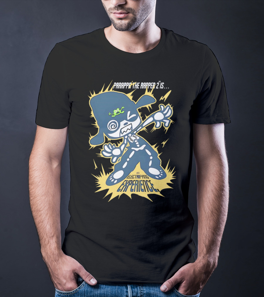 PARAPPA THE RAPPER 2 IS AN ELECTRIFYING EXPERIENCE T-Shirt