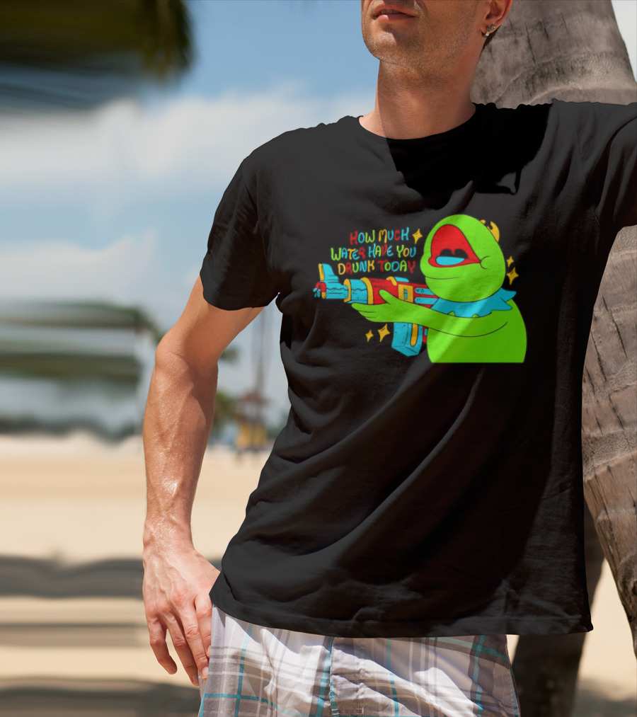 Kermit How Much Water Have You Drunk Today Gun Drawing T-Shirt
