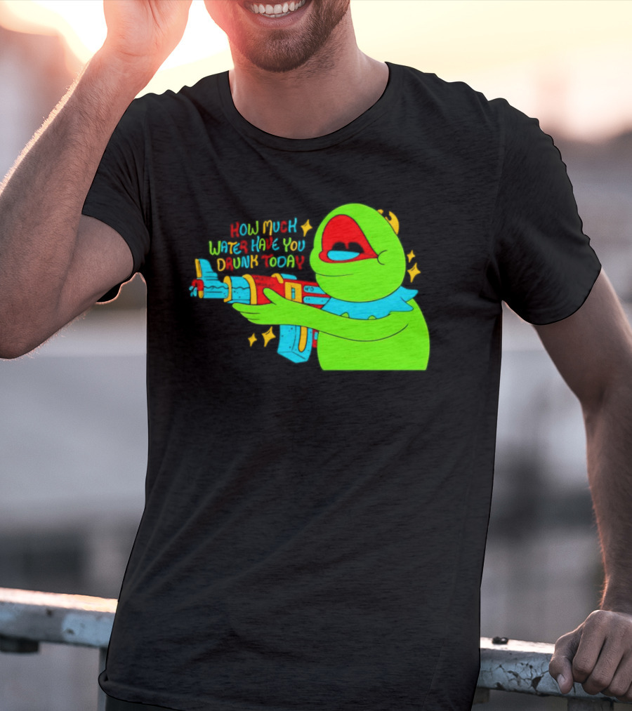 Kermit How Much Water Have You Drunk Today Gun Drawing T-Shirt