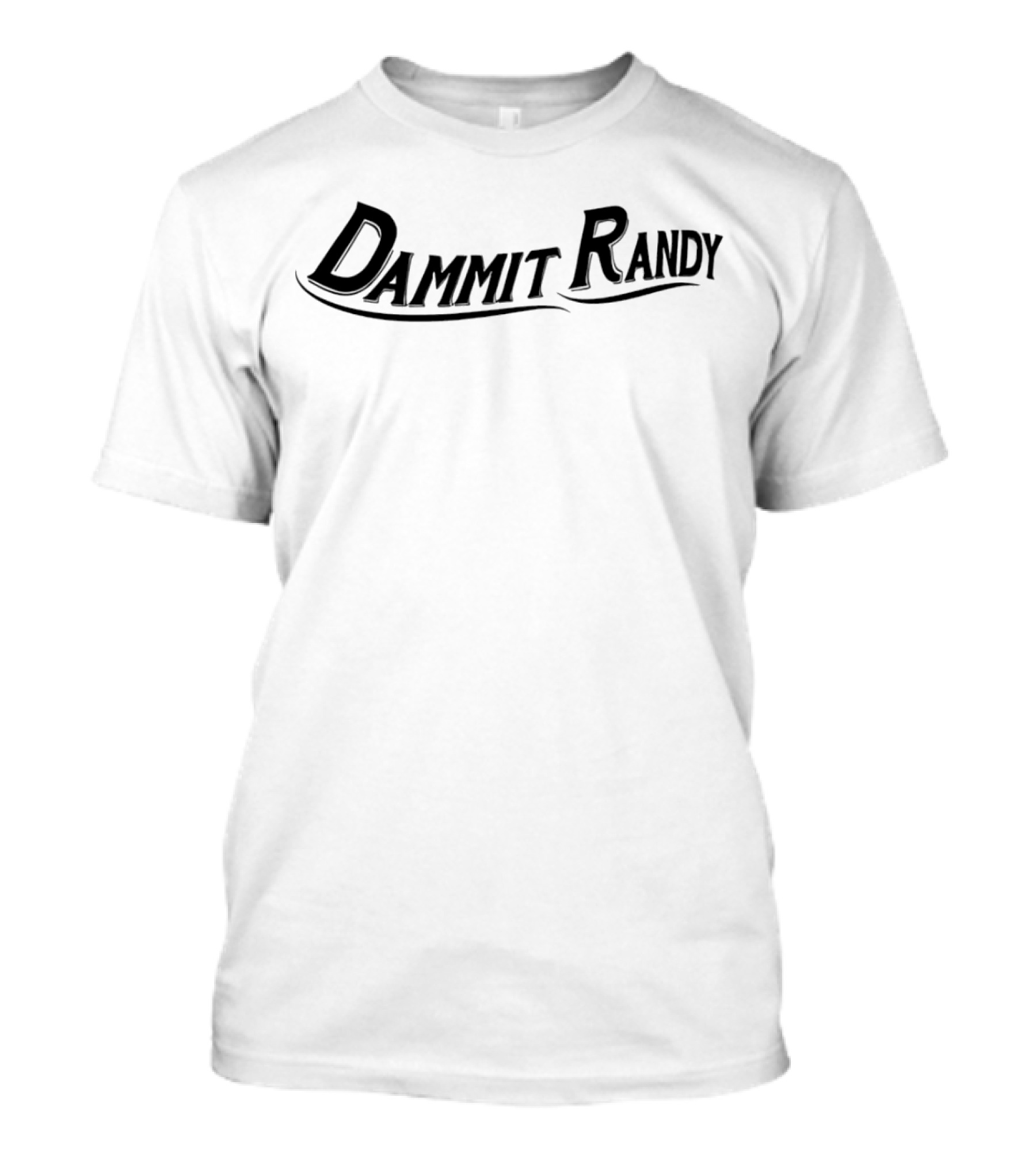 Dammit Randy Black Text Worn By Miranda Lambert T-Shirt