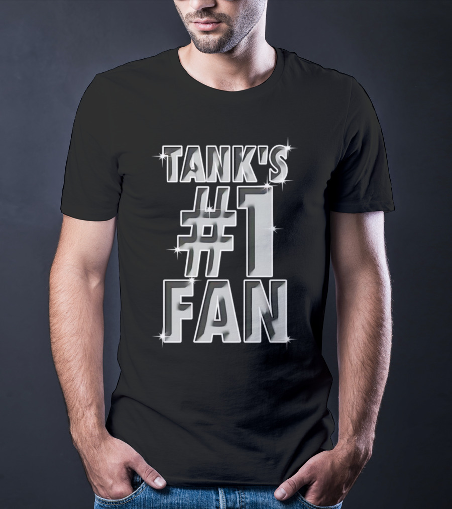 Tank's #1 Fan Sparkling Text T-Shirt