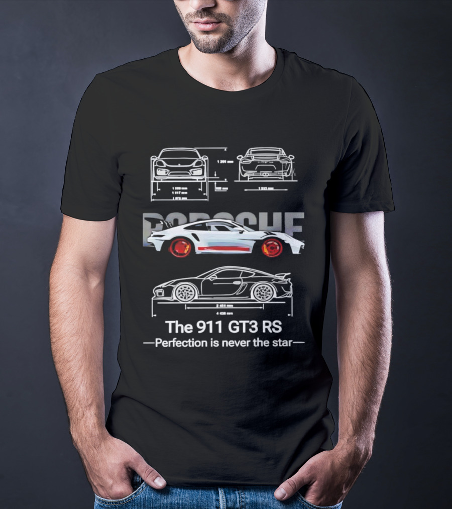 Porsche 911 GT3 RS Blueprint Perfection Never The Star T-Shirt