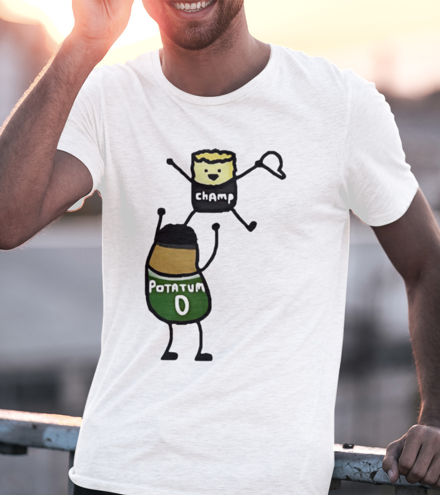 Potatum 0 And Champ Tot Victory T-Shirt