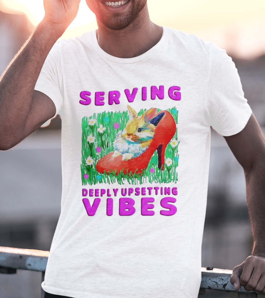 Serving Deeply Upsetting Vibes Bunny In Red High Heel With Flowers T-Shirt