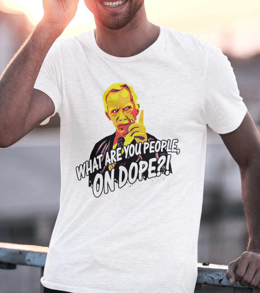 What Are You People On Dope Bold Pop Art Style Mr Hand T-Shirt