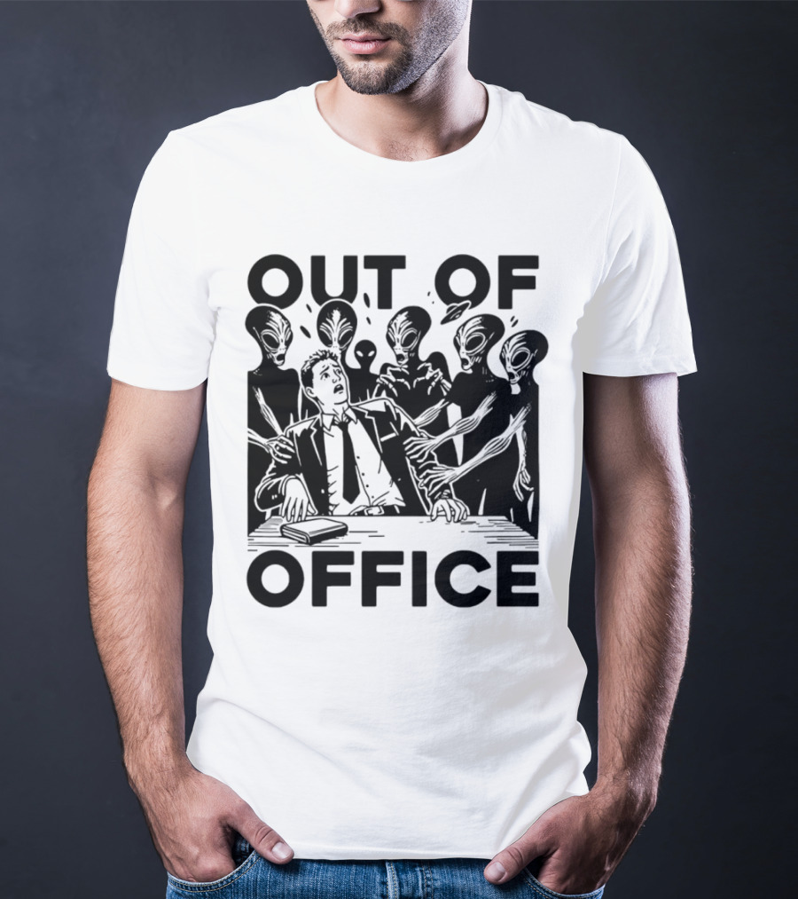 Out Of Office Surrounded By Aliens T-Shirt