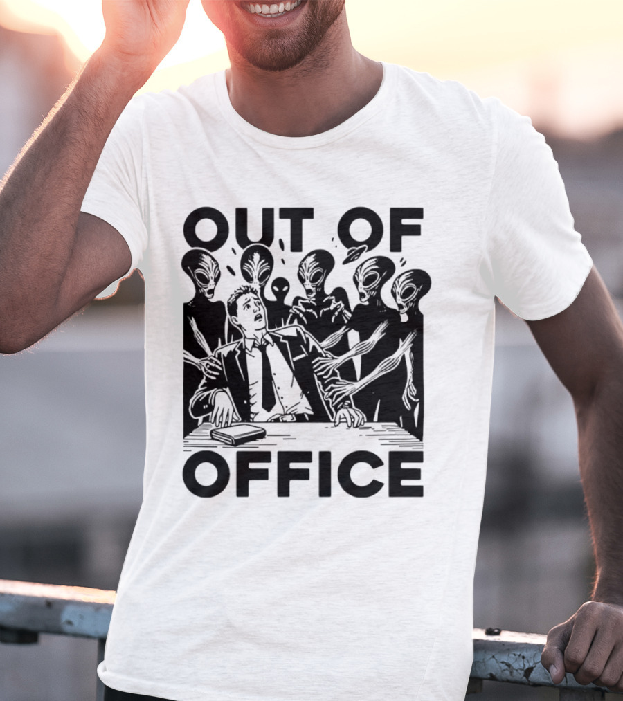 Out Of Office Surrounded By Aliens T-Shirt