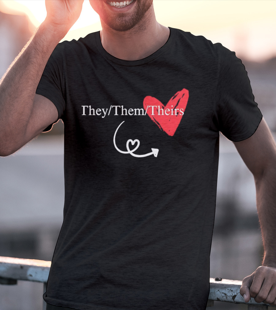 They Them Theirs Heart Design With Love Arrow T-Shirt