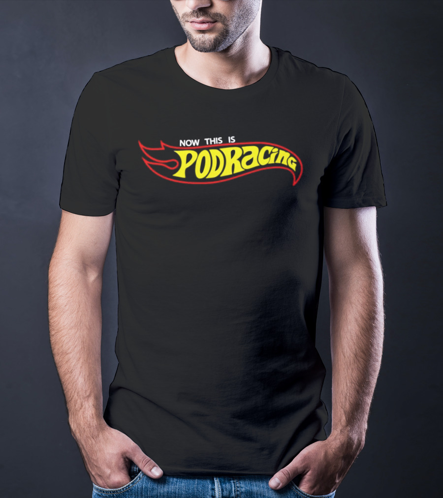 Hot Wheels Now This Is Podracing T-Shirt