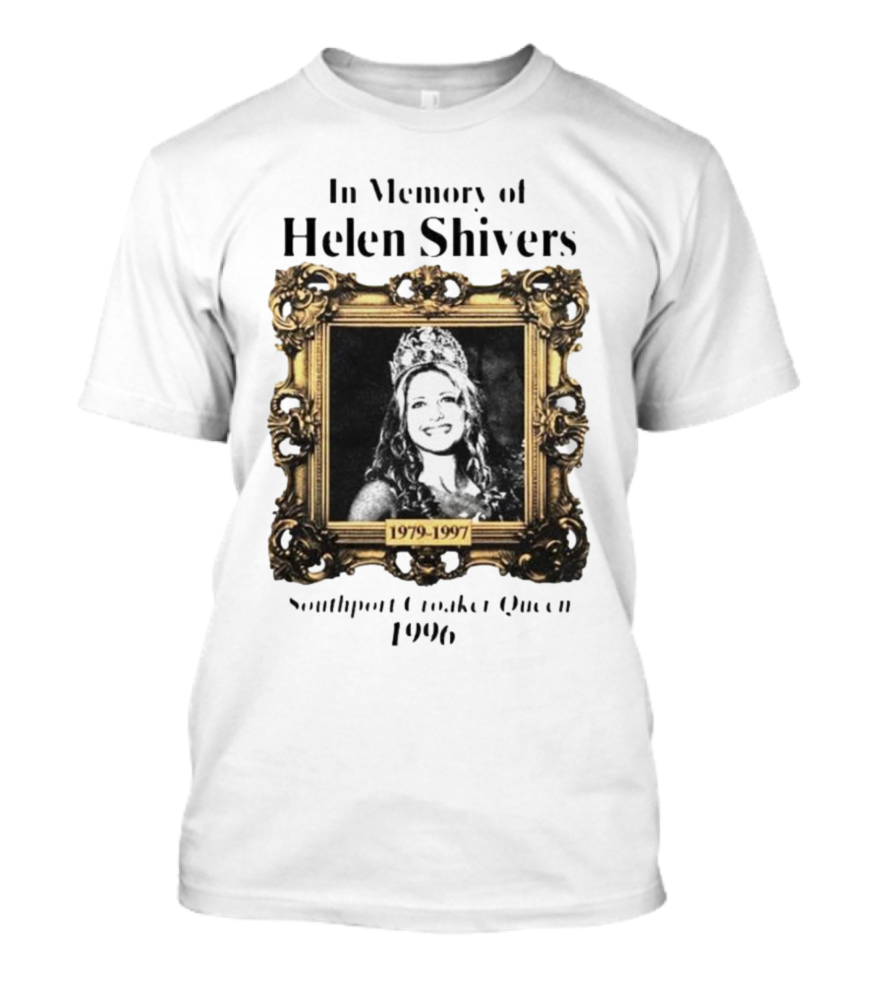 In Memory Of Helen Shivers 1979-1997 Southport Croaker Queen 1996 T-Shirt