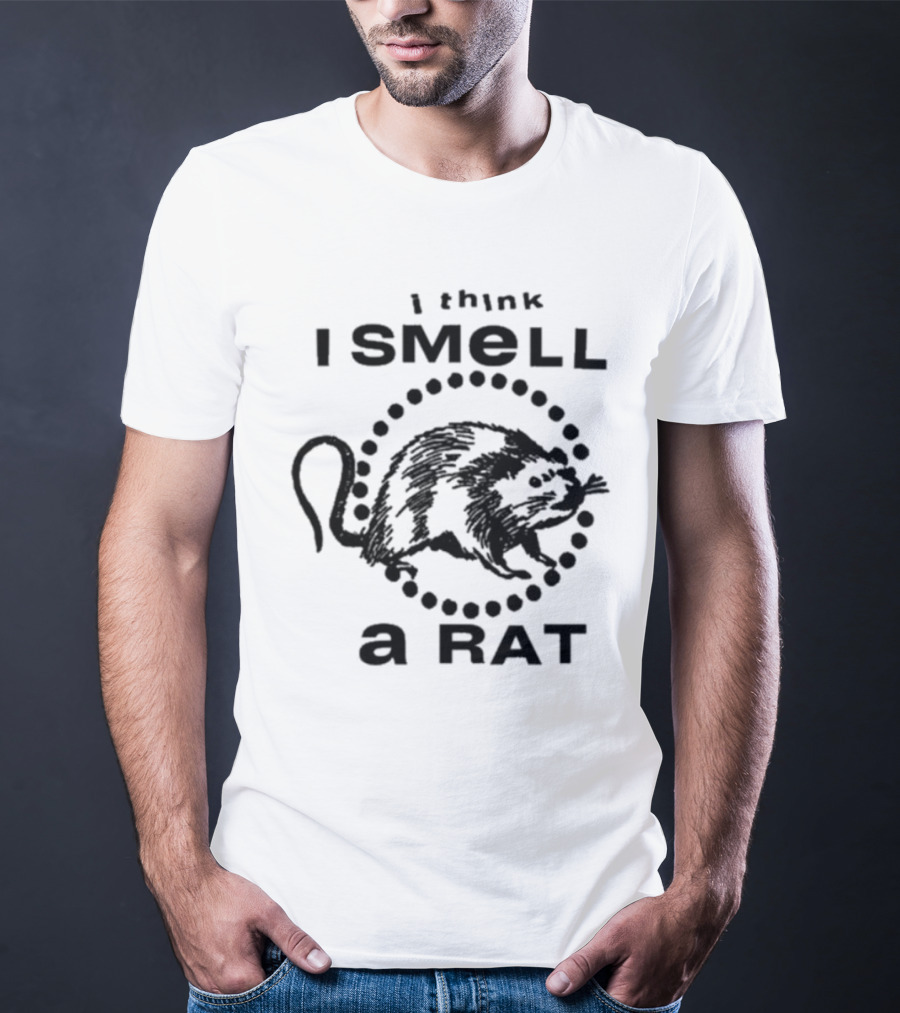 I Think I Smell A Rat Black Graphic Text With Rat T-Shirt