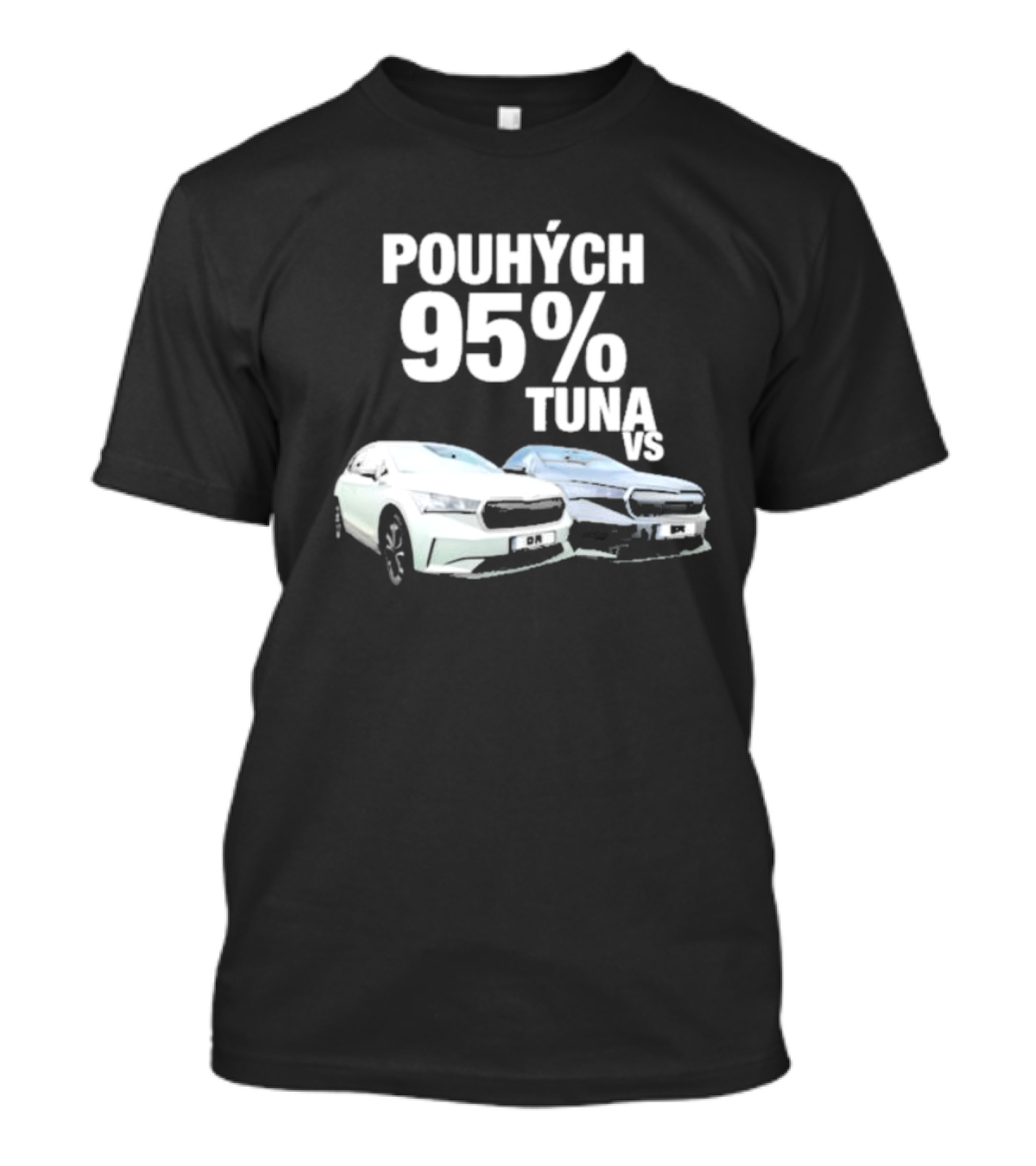 POUHÝCH 95% TUNA VS T-Shirt