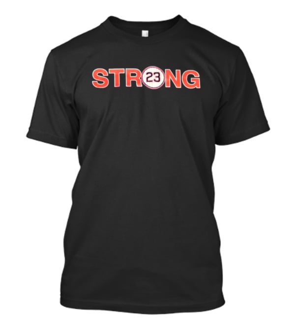Strong 23 Baseball Themes With Red Bold Lettering T-Shirt