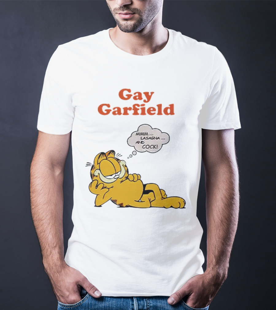 Gay Garfield Mmm Lasagna And Cock Meme T-Shirt