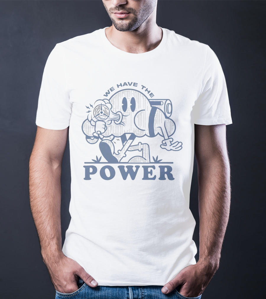 We Have The Power Retro Cartoon Character With Gun T-Shirt