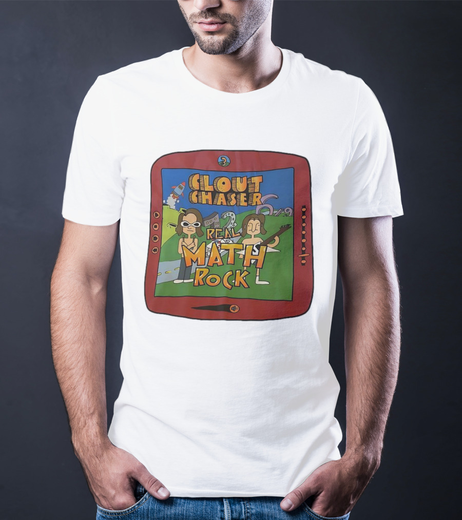 Clout Chaser Real Math Rock Cartoon TV Style Adventure T-Shirt