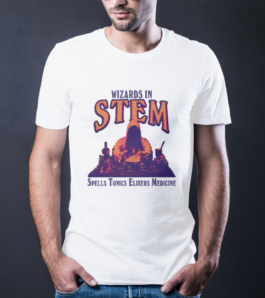Wizards In STEM Spells Tonics Elixers Medicine Hooded Figure With Potions T-Shirt