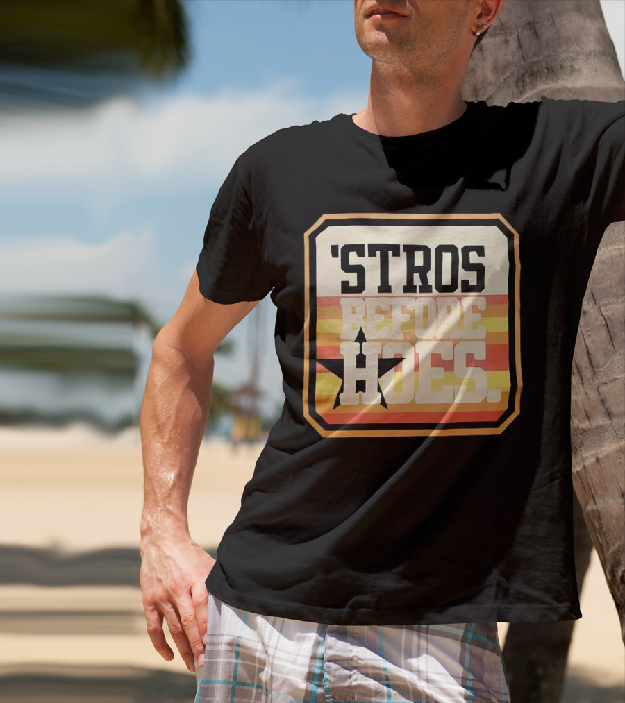 'Stros Before Hoes Houston Astros Star Retro T-Shirt