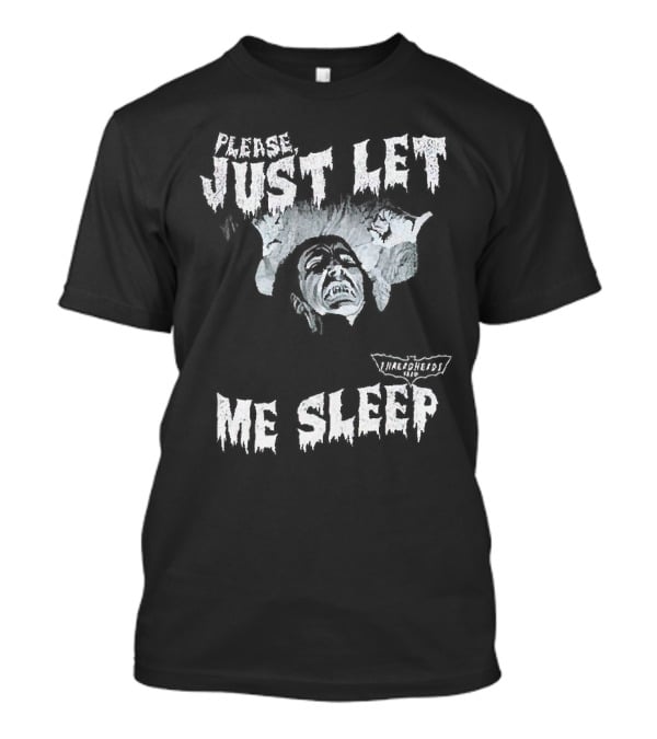 Please Just Let Me Sleep Dracula With Classic Horror T-Shirt