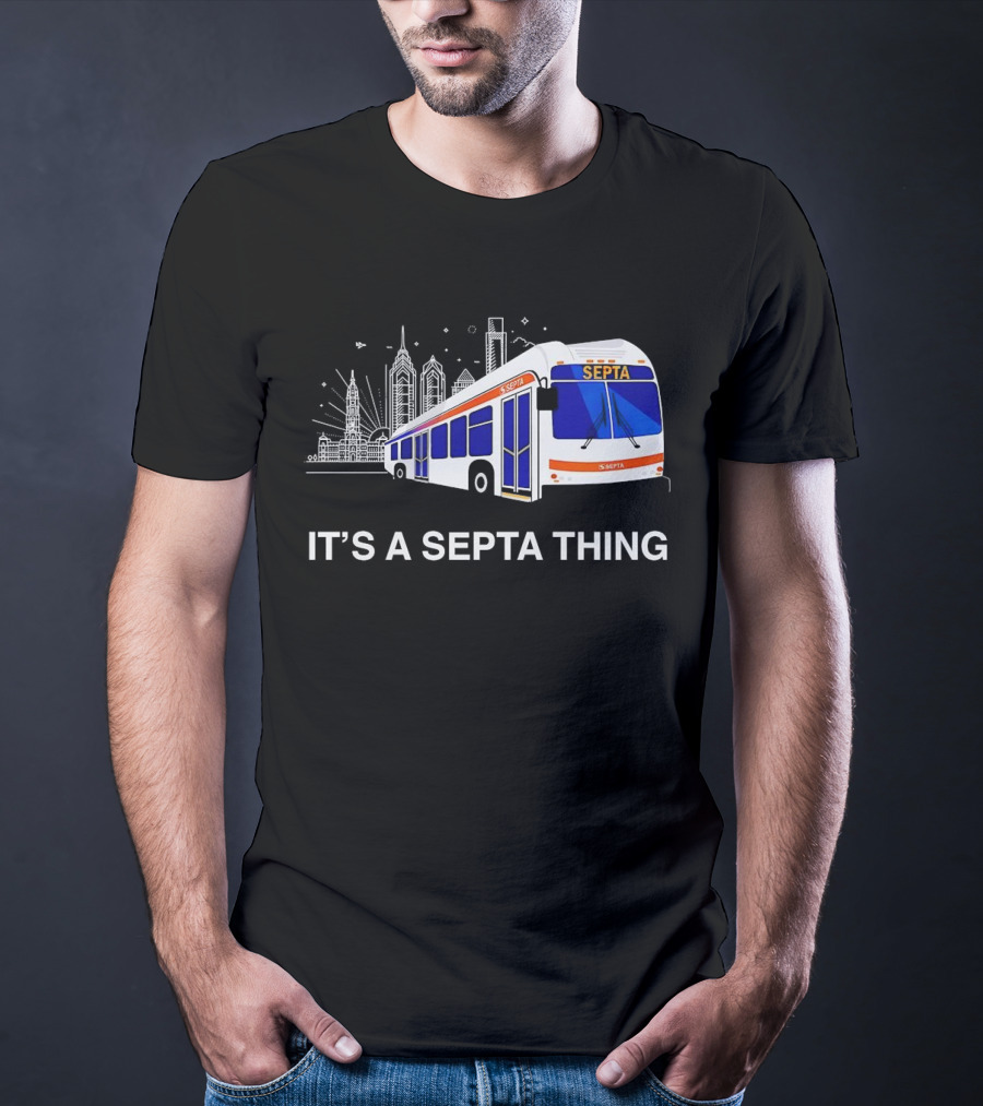 It's A SEPTA Thing Philadelphia Skyline Bus T-Shirt