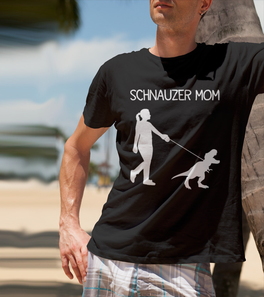 SCHNAUZER MOM T-REX WALKING T-Shirt