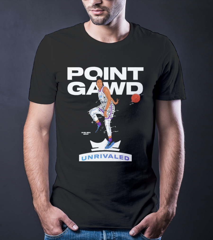 Chelsea Gray Point Gawd Unrivaled Basketball T-Shirt
