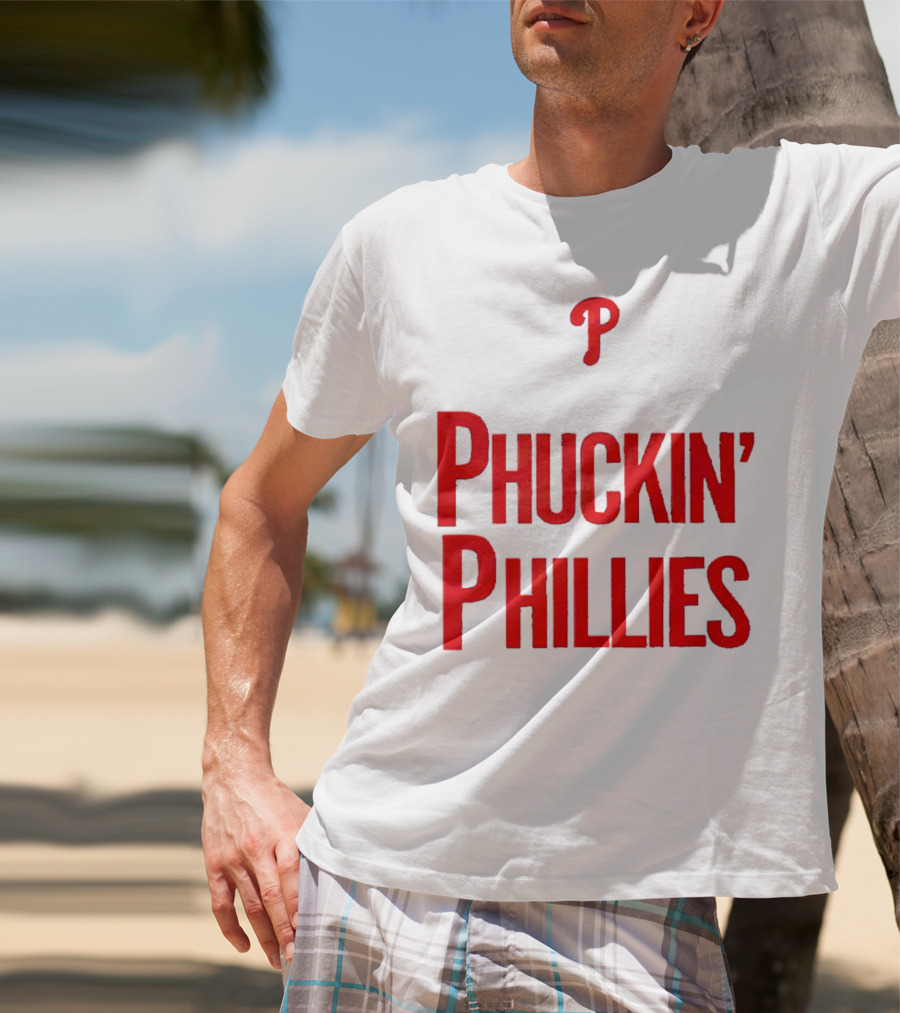Philadelphia Phillies Phuckin' Phillies P T-Shirt