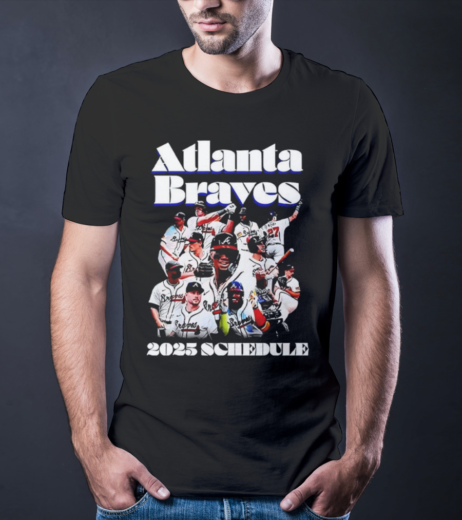 Atlanta Braves 2025 Schedule Team Players T-Shirt