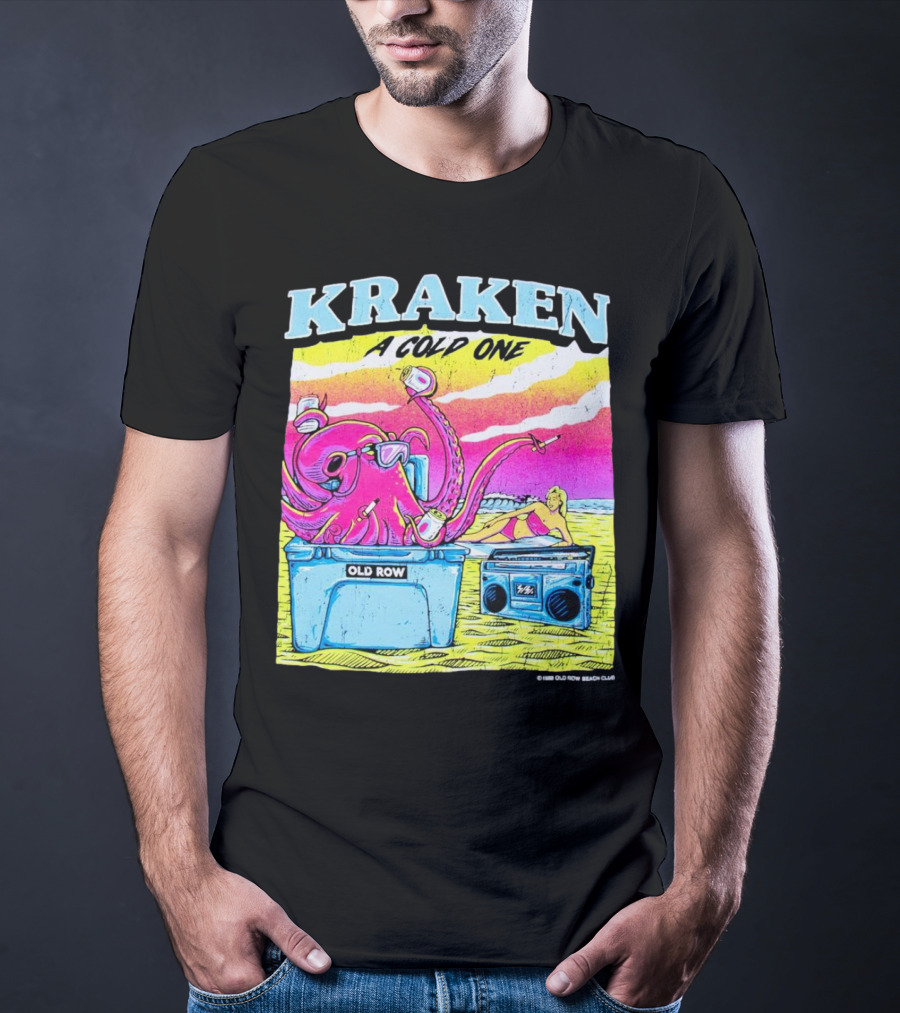 KRAKEN A COLD ONE OLD ROW BEACH CLUB T-Shirt