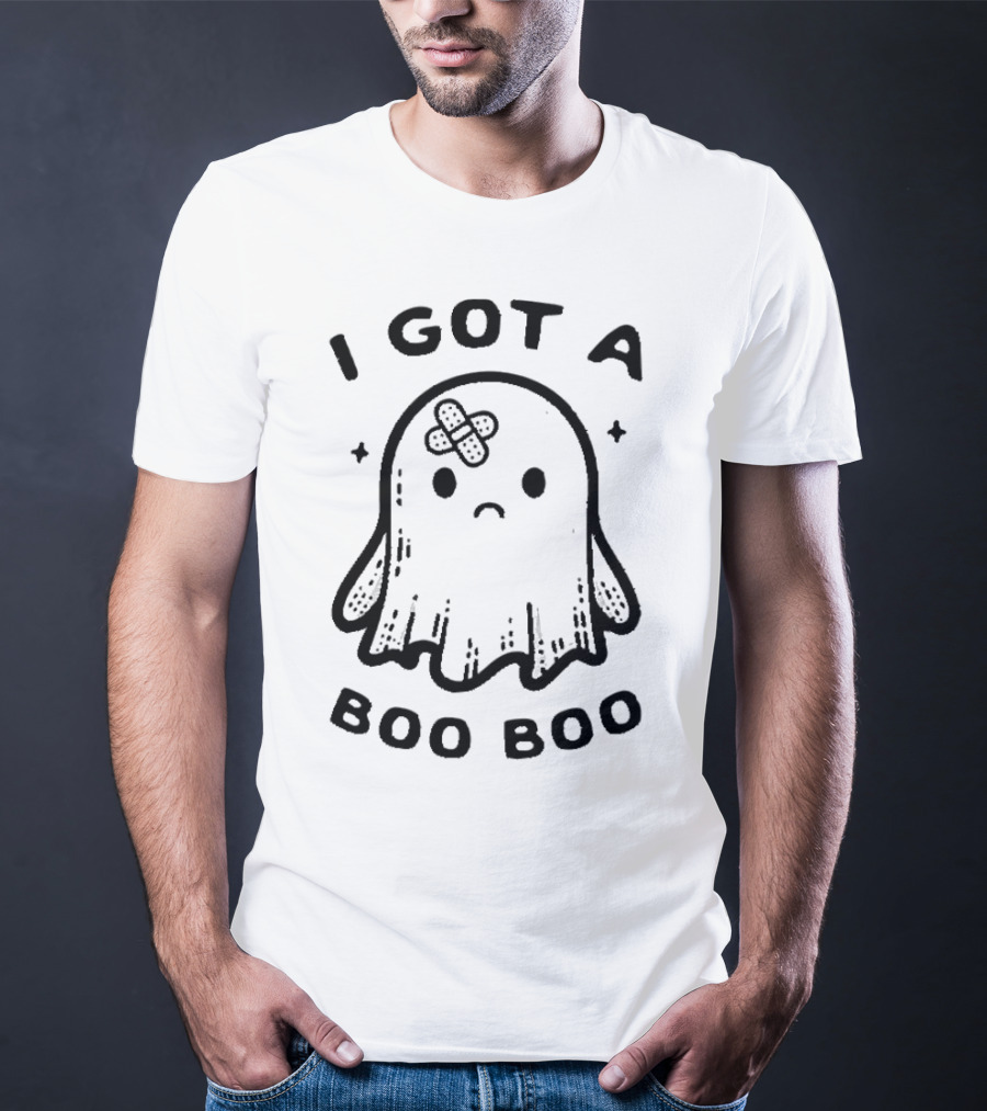 I Got A Boo Boo Ghost With Bandage On Head T-Shirt