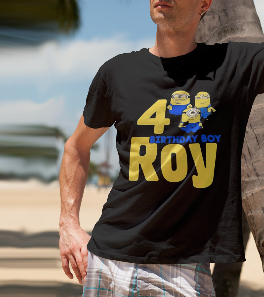 4 Birthday Boy Roy Minions T-Shirt