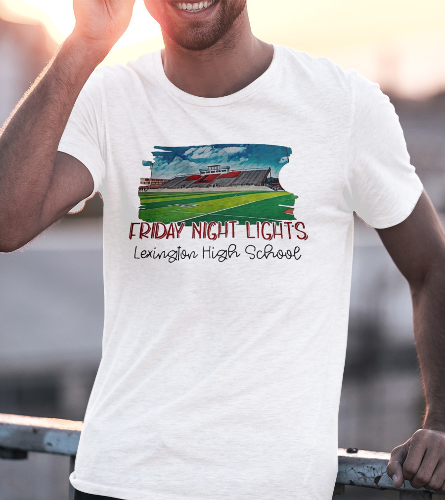 Friday Night Lights Lexington High School Football Stadium T-Shirt