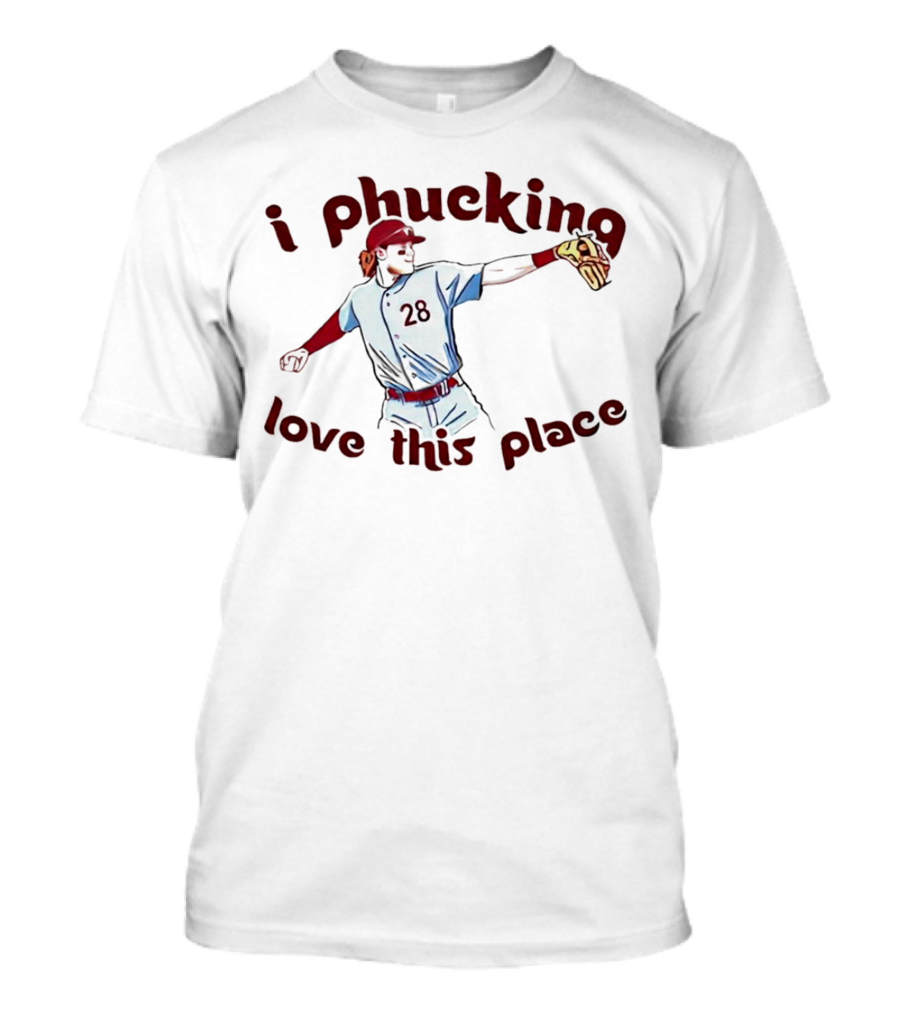 Alec Bohm 28 I Phucking Love This Place T-Shirt