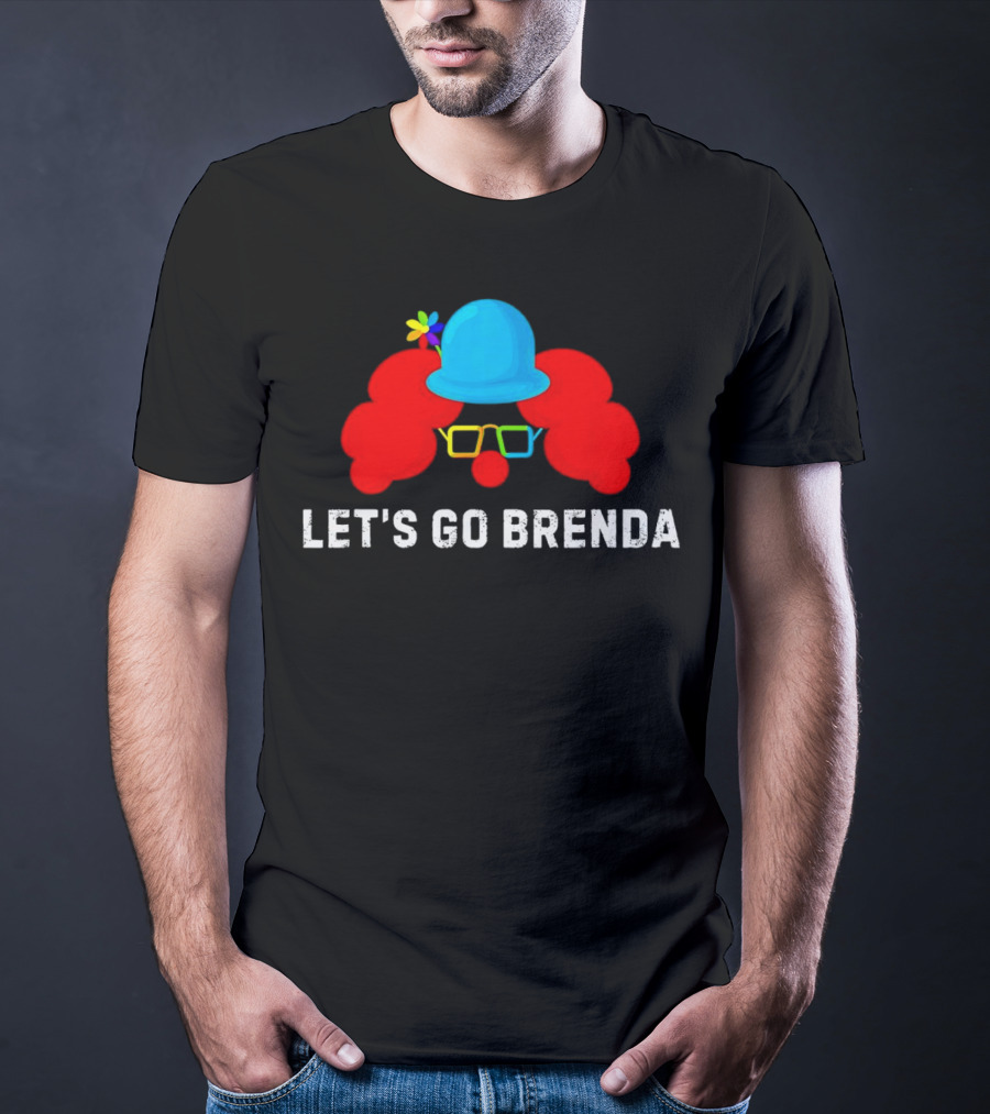 Let's Go Brenda Clown Funny T-Shirt