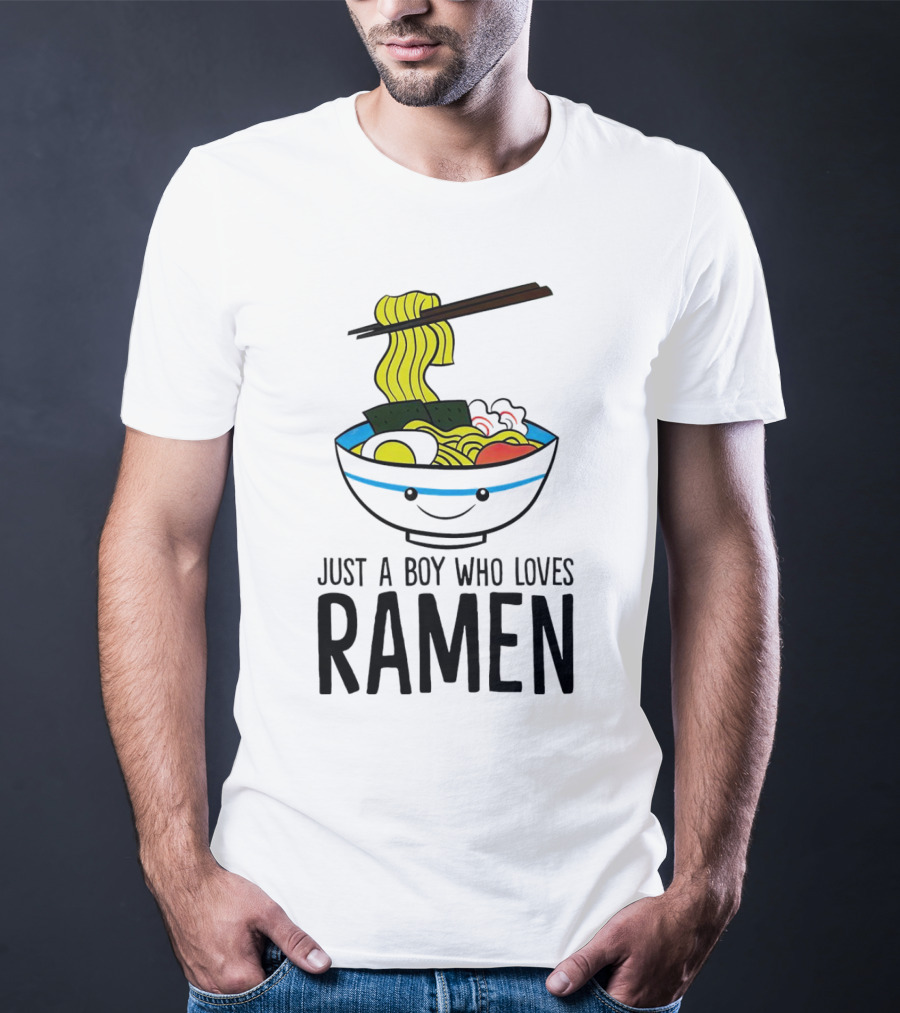 Just A Boy Who Loves Ramen Cute Smiling Bowl Of Noodles T-Shirt